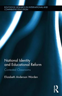 National Identity and Educational Reform: Contested Classrooms