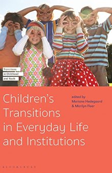 Children's Transitions in Everyday Life and Institutions