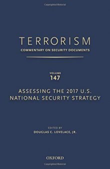 Terrorism: Commentary on Security Documents Volume 147: Assessing the 2017 U.S. National Security Strategy