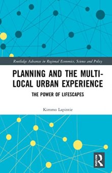 Planning and the Multi-Local Urban Experience: The Power of Lifescapes