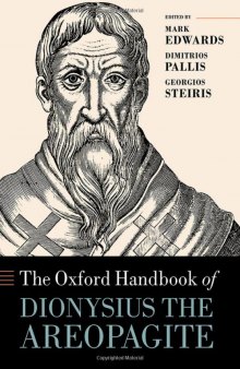 The Oxford Handbook of Dionysius the Areopagite (Oxford Handbooks)