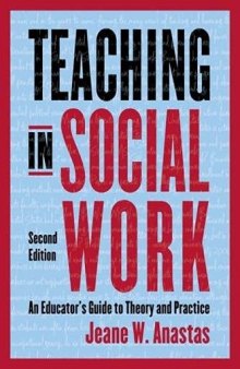 Teaching in Social Work: An Educator’s Guide to Theory and Practice