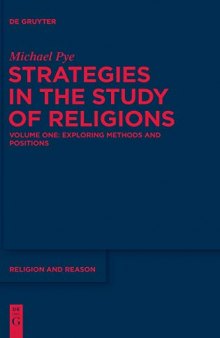 Strategies in the Study of Religions: Exploring Methods and Positions