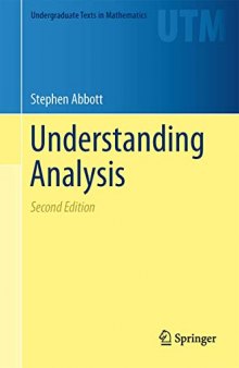 Solutions Manual for: Understanding Analysis (Undergraduate Texts in Mathematics)