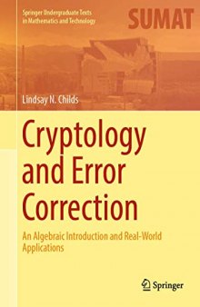 Cryptology and Error Correction: An Algebraic Introduction and Real-World Applications Exercises with Solutions