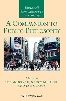 A Companion to Public Philosophy (Blackwell Companions to Philosophy)