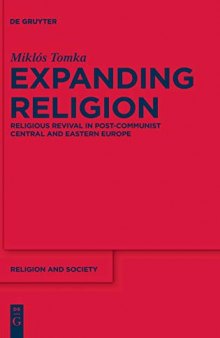 Expanding Religion: Religious Revival in Post-Communist Central and Eastern Europe