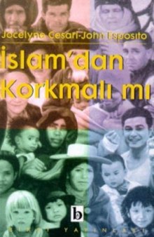 İslam'dan Korkmalı mı? Yeşil Tehlikenin Ötesi