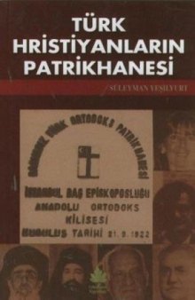 Türk Hıristiyanların Patrikhanesi