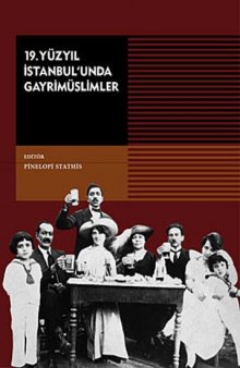 19. Yüzyıl İstanbul'unda Gayrimüslimler