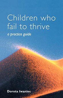Children who fail to thrive : a practical guide