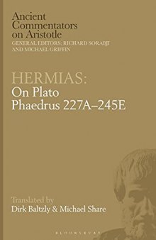 Hermias: On Plato Phaedrus 227A–245E