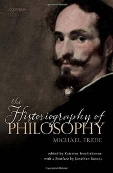 The Historiography of Philosophy: With a Postface by Jonathan Barnes