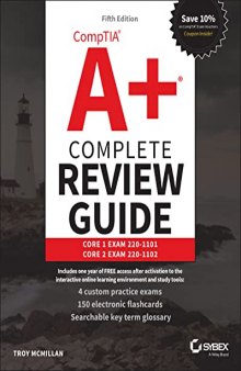CompTIA A+ Complete Review Guide: Core 1 Exam 220-1101 and Core 2 Exam 220-1102