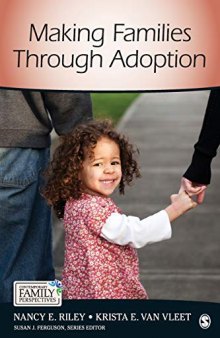 Making Families Through Adoption (Contemporary Family Perspectives (CFP))