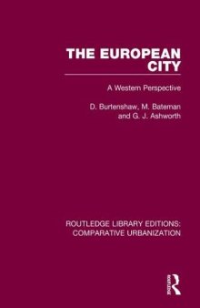 Routledge Library Editions: Comparative Urbanization The European City