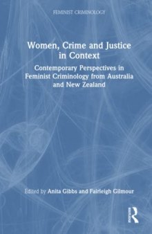 Women, Crime and Justice in Context