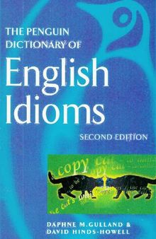 The Penguin Dictionary of English Idioms (Properly Bookmarked)