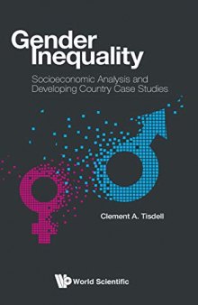 Gender inequality : socioeconomic analysis and developing country case studies