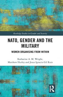 NATO, Gender and the Military: Women Organising from Within