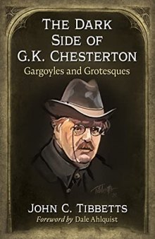 The Dark Side of G.K. Chesterton: Gargoyles and Grotesques