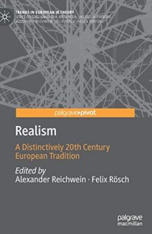 Realism: A Distinctively 20th Century European Tradition