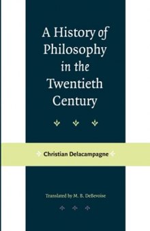 A History of Philosophy in the Twentieth Century