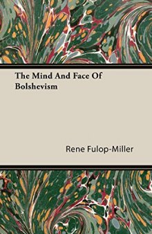 The Mind and Face of Bolshevism