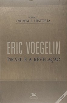 Ordem e História: Israel e a Revelação