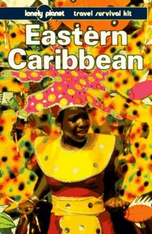 Eastern Caribbean: A Travel Survival Kit