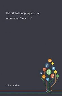 The Global Encyclopaedia of Informality, Volume 2