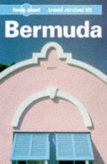 Bermuda: A Lonely Planet Travel Survival Kit