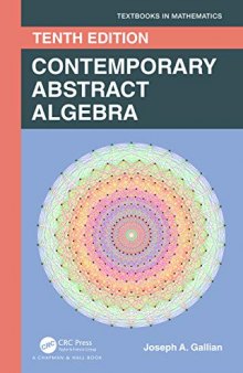 Contemporary Abstract Algebra, Tenth Edition [10th Ed] (Instructor's Solution Manual)  (Solutions To Even & Odd Questions)