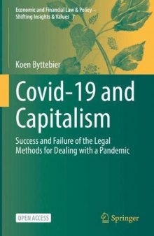 Covid-19 And Capitalism: Success And Failure Of The Legal Methods For Dealing With A Pandemic