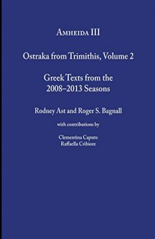 Amheida III: Ostraka from Trimithis, Volume 2