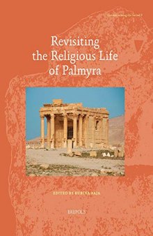 Revisiting the Religious Life of Palmyra: 9
