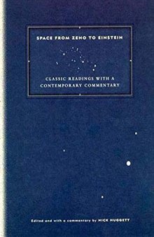 Space from Zeno to Einstein: Classic Readings with Contemporary Commentaries