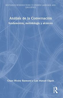 Análisis de la Conversación: fundamentos, metodología y alcances