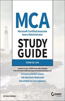 MCA Microsoft Certified Associate Azure Administrator Study Guide: Exam AZ-104