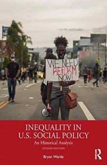 Inequality in U.S. social policy an historical analysis