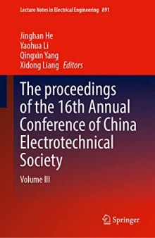 The proceedings of the 16th Annual Conference of China Electrotechnical Society: Volume III