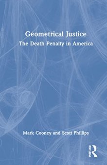 Geometrical Justice: The Death Penalty in America