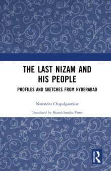 The Last Nizam and His People: Profiles and Sketches from Hyderabad