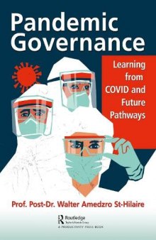 Pandemic Governance: Learning from COVID and Future Pathways