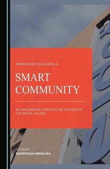 Approaches to Building a Smart Community: An Exploration through the Concept of the Digital Village