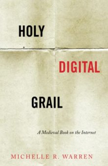 Holy Digital Grail: A Medieval Book on the Internet