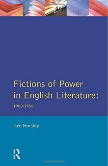 Fictions of Power in English Literature: 1900-1950