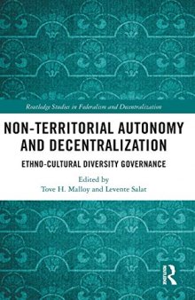 Non-Territorial Autonomy and Decentralization: Ethno-Cultural Diversity Governance