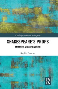 Shakespeare’s Props: Memory and Cognition