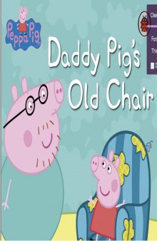 Daddy Pigs Old Chair 
